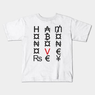 Honor above money (black) Kids T-Shirt